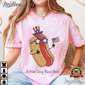 A Hot Dog Real Bad 4th Of July Patriotic Uncle Sam T Shirt (4)