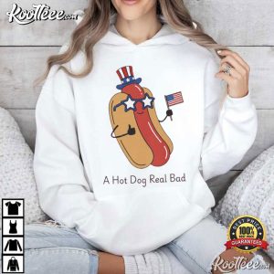 A Hot Dog Real Bad 4th Of July Patriotic Uncle Sam T Shirt (2)