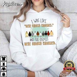 Chicken Lady I Was Like Here Chicky Chickies Funny T Shirt (2)