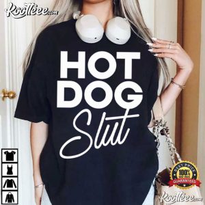Hotdog Slut Funny Food Lover T Shirt (2)