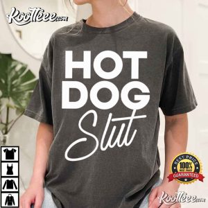 Hotdog Slut Funny Food Lover T Shirt (3)
