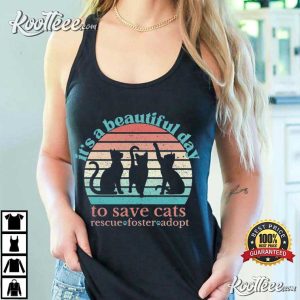 Sunset Cat It's A Beautiful Day To Save Cats T Shirt (3)