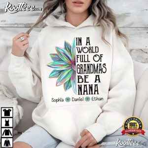 Mother's Day In A World Full Of Grandmas Be A Nana Custom Grandkids Names