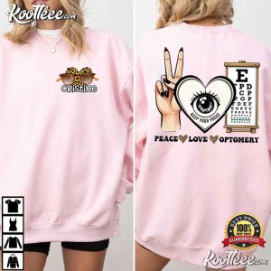 Peace Love Optometry Custom Name Eye Doctor T Shirt (3)