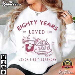 80th Birthday Club Eighty Years Custom Year T Shirt (4)