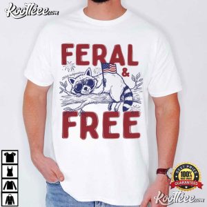 Feral And Free Raccoon USA 250th Patriotic T Shirt (3)