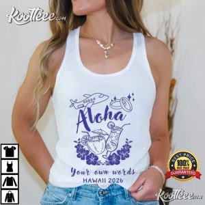 Aloha Hawaii Trip Honeymoon Vacation Custom T Shirt (2)