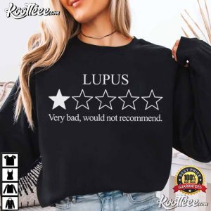Would Not Recommend Lupus T Shirt (1)