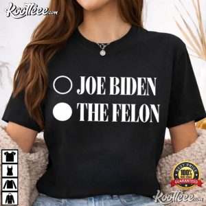 Joe Biden Convicted Felon T Shirt (4)