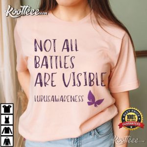 Not All Battles Are Visible Lupus Awareness Purple Butterfly T Shirt (3)
