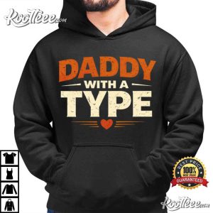 Daddy With A Type Gay Bear LGBTQ T Shirt (2)