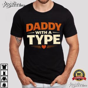 Daddy With A Type Gay Bear LGBTQ T Shirt (3)