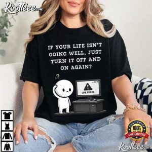 Turning It Off And On Again Funny IT Tech Support T Shirt (2)