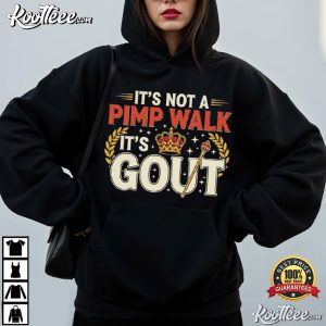 It's Not A Pimp Walk It's Gout Funny Old Man Medical T Shirt (3)