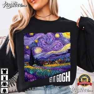 Let It Gogh Funny Art Starry Night Inspired T Shirt (4)