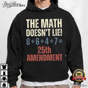 Anti Trump 25th Amendment 8647 Political Protest T Shirt (4)