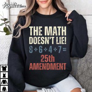 Anti Trump 25th Amendment 8647 Political Protest T Shirt (3)