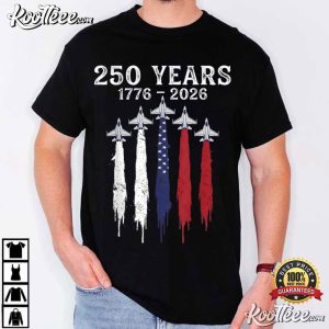 USA 250 Years Patriotic Jet Fighter Independence Day T Shirt (3)