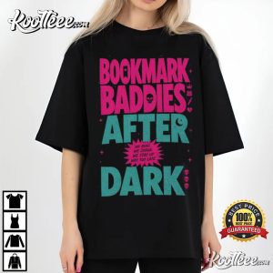 Bookmark Baddies After Dark T Shirt (3)