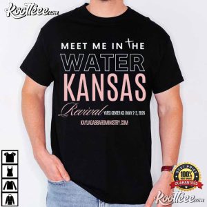 Meet Me In The Water Kansas State T Shirt (3)