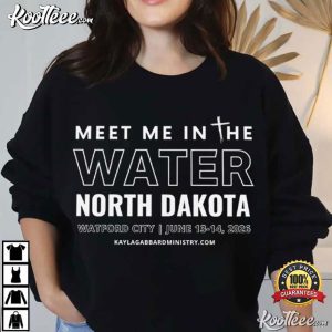 Meet Me In The Water North Dakota Retro Camp Lake Typography T Shirt (4)
