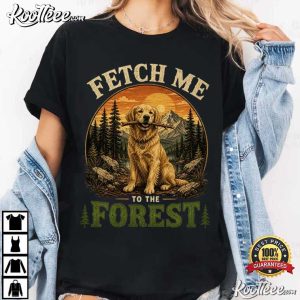 Outdoor Dog Golden Retriever Forest Fetch Me T Shirt (2)