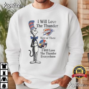 I Will Love The Thunder Cat In Hat OKC Thunder T Shirt (4)