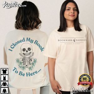 I Closed My Book To Be Here Floral Skeleton T Shirt (3)