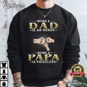 Fathers Day Gifts Being A Papa Is Priceless T Shirt (3)