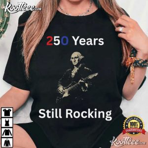 George Washington Playing Fender Stratocaster 250 Years Patriotic T Shirt (2)