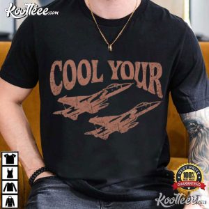 Cool Your Jets T Shirt (1)