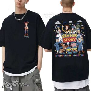 Senior Story Graduate Toy Story Graduation Custom T-Shirt Senior Story Graduate Toy Story Graduation Custom T Shirt (3)
