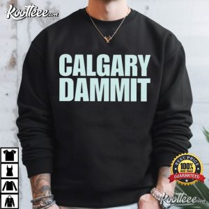 Calgary Dammit City Name T-Shirt Calgary Dammit City Name T Shirt (1)