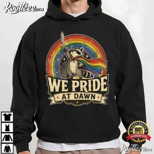 Rainbow Flag LGBTQ Raccoon We Pride At Dawn T-Shirt Rainbow Flag LGBTQ Raccoon We Pride At Dawn T Shirt (2)