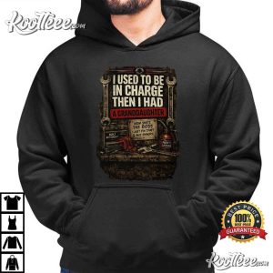 I Used To Be In Charge Then I Had A Granddaughter Funny Grandparent T Shirt (2)