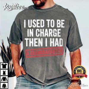 Father's Day I Used To Be In Charge Grandpa T Shirt (1)