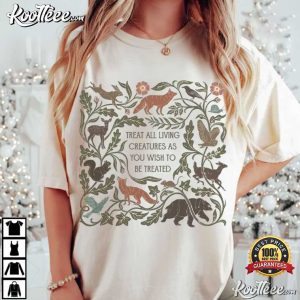 Animal Lover Treat All Living Creatures As You Wish To Be Treated T Shirt (4)