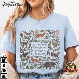 Animal Lover Treat All Living Creatures As You Wish To Be Treated T-Shirt Animal Lover Treat All Living Creatures As You Wish To Be Treated T Shirt (1)