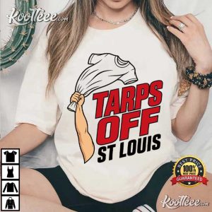Tarps Off St Louis Baseball Funny Viral Waving Game Day T Shirt (4)
