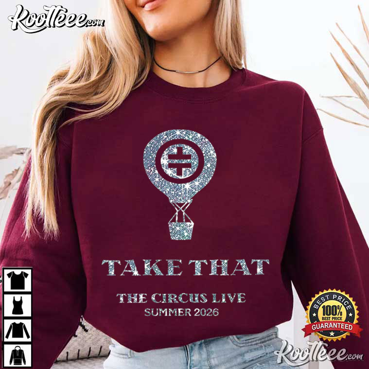 Take That Tour The Circus Live Summer 2026 T-Shirt Take That Tour The Circus Live Summer 2026 T-Shirt