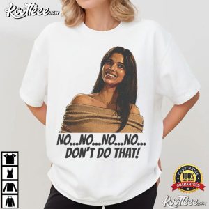 Obsession Nikki No Don't Do That Horror Quote Scary Movie T Shirt (1)