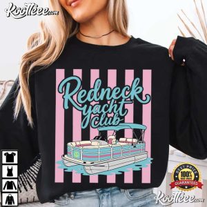 Redneck Yacht Club Pontoon Boat Funny Lake Life T Shirt (1)