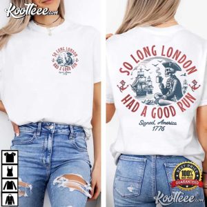 So Long London Funny 4th Of July Skeleton Patriot T-Shirt So Long London Funny 4th Of July Skeleton Patriot T Shirt (3)