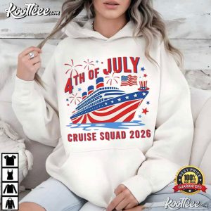 Cruise Squad 2026 4th Of July Patriotic Vacation T-Shirt Cruise Squad 2026 4th Of July Patriotic Vacation T Shirt (2)