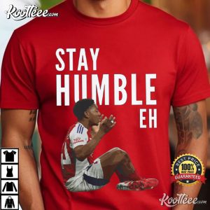 Stay Humble Eh Myles Lewis Skelly Arsenal T-Shirt Stay Humble Eh Myles Lewis Skelly Arsenal T Shirt (4)