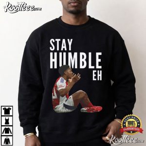 Stay Humble Eh Myles Lewis Skelly Arsenal T-Shirt Stay Humble Eh Myles Lewis Skelly Arsenal T Shirt (1)