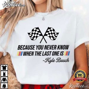 RIP Rowdy Kyle Busch Tribute Legend Memorial Racing T Shirt (4)