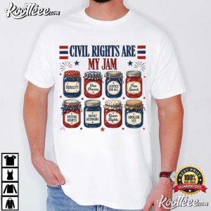 Civil Rights Are My Jam Liberal Values 4th Of July T Shirt (1)