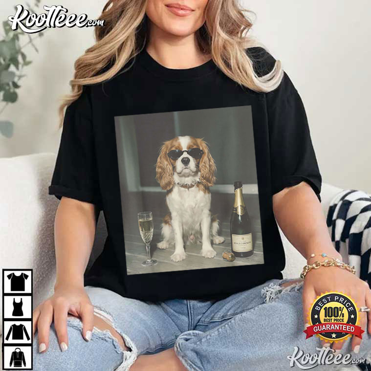 Cavalier King Charles Drinking Champagne Meme Funny T-Shirt Cavalier King Charles Drinking Champagne Meme Funny T-Shirt