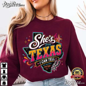 She's From Texas San Antonio Spurs Basketball T-Shirt She's From Texas San Antonio Spurs Basketball T Shirt (4)